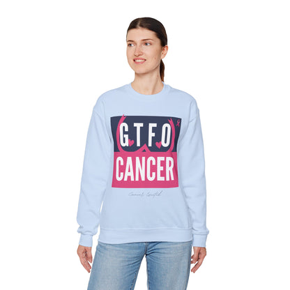 "GTFO Cancer" BCAM Sweatshirt