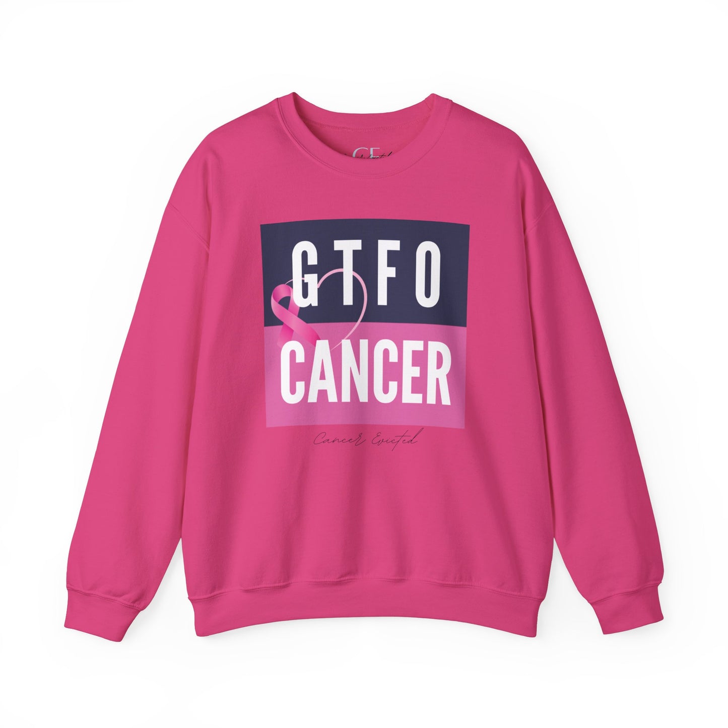 "GTFO Cancer" Heart Sweatshirt