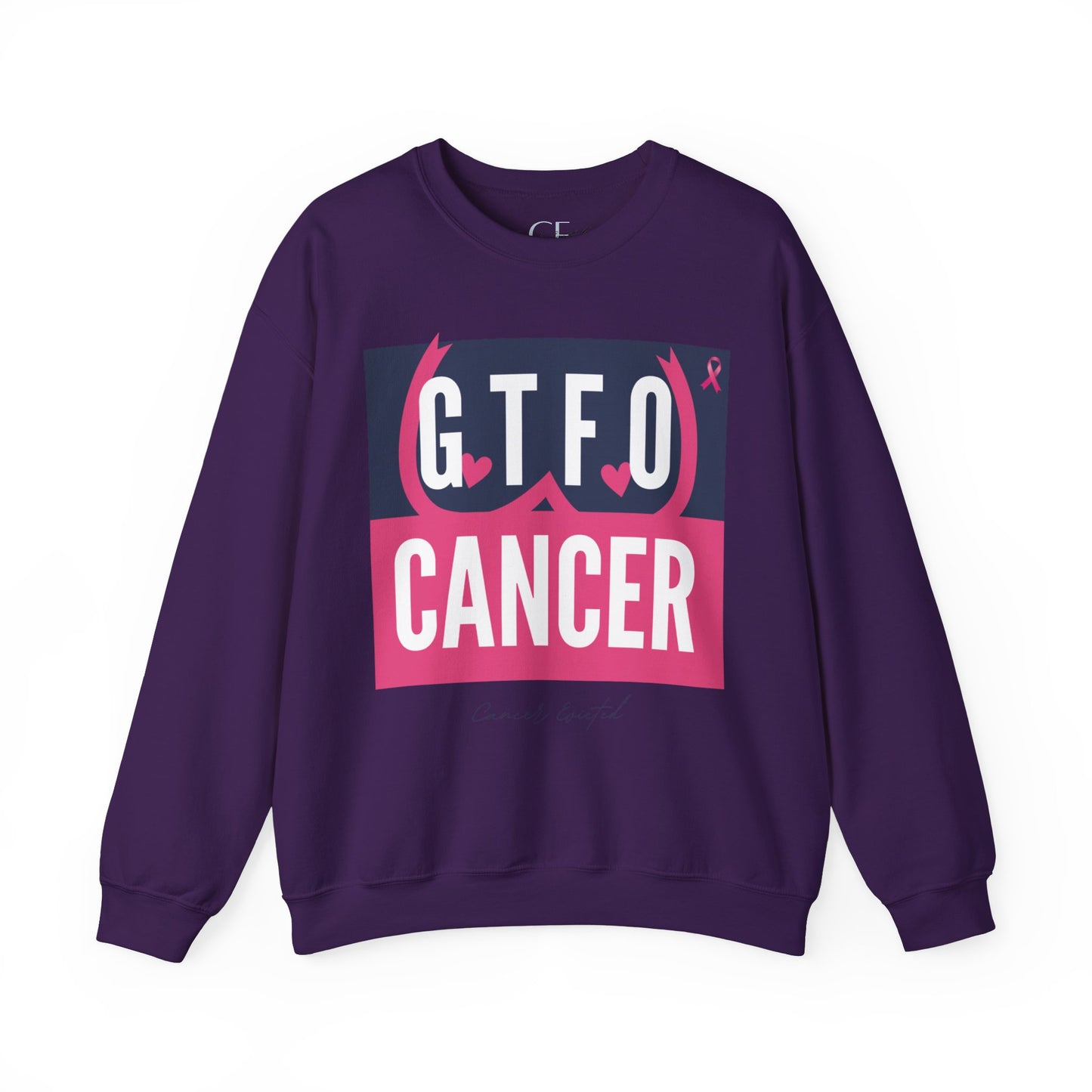 "GTFO Cancer" BCAM Sweatshirt