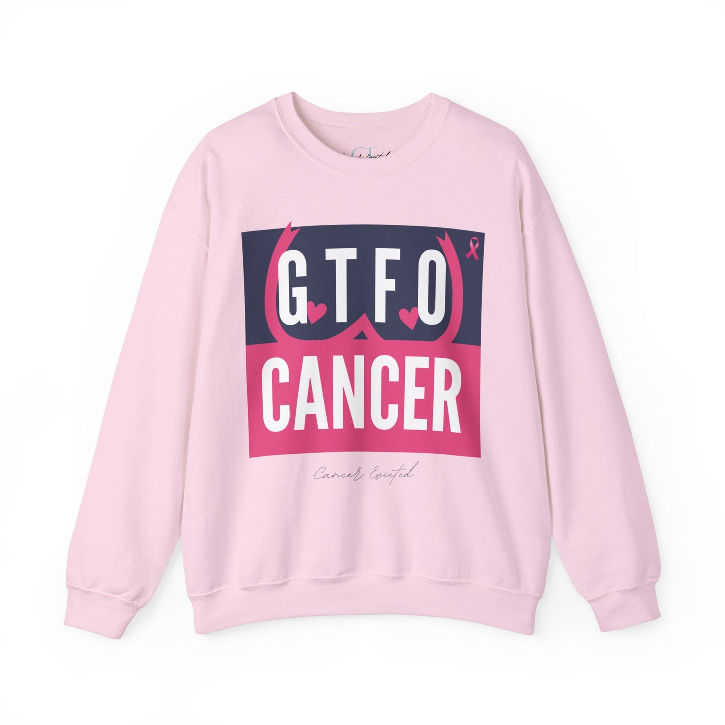 "GTFO Cancer" BCAM Sweatshirt