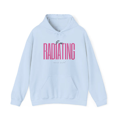 "I'm Radiating" - Adult Hoodie