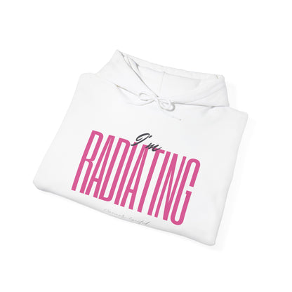 "I'm Radiating" - Adult Hoodie