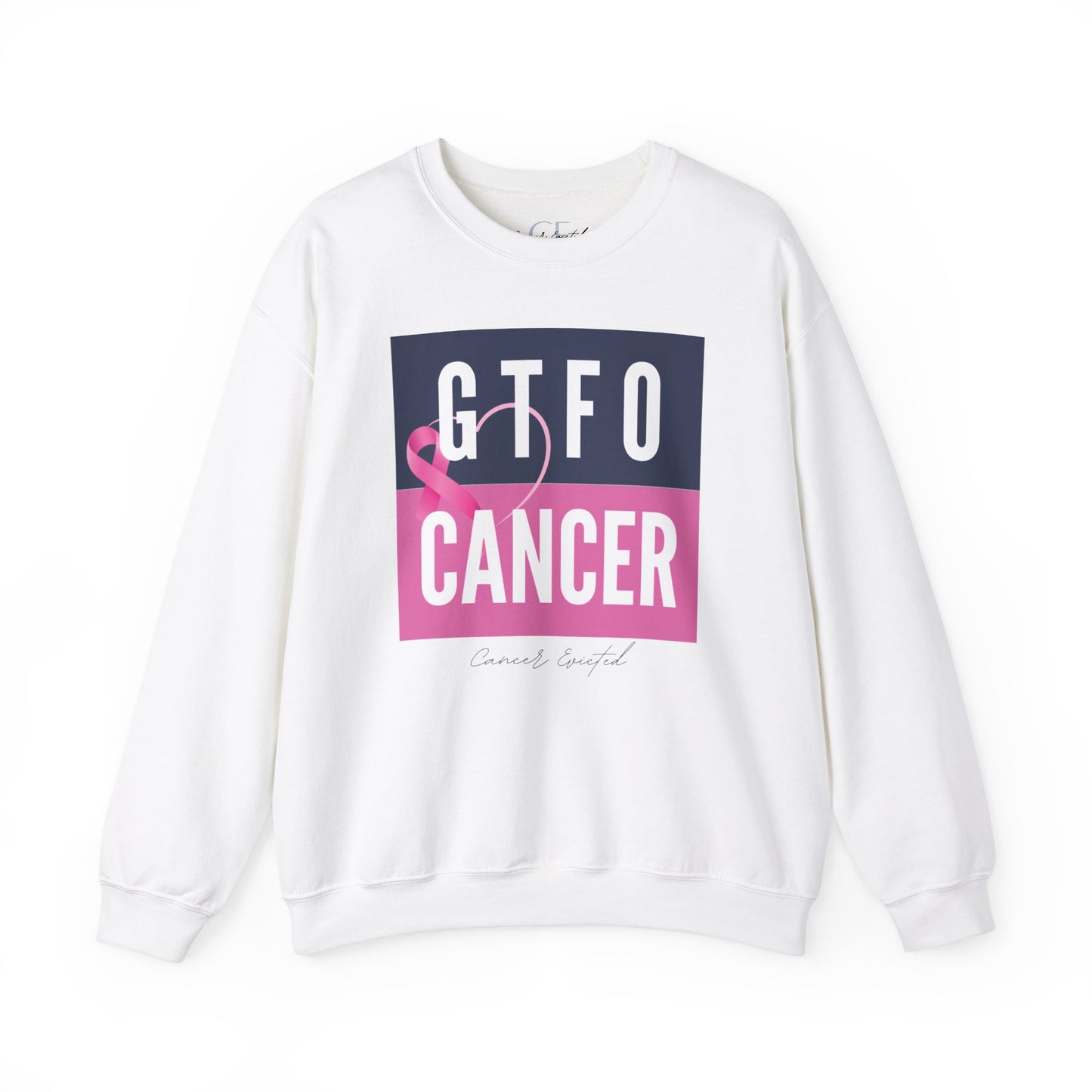 "GTFO Cancer" Heart Sweatshirt