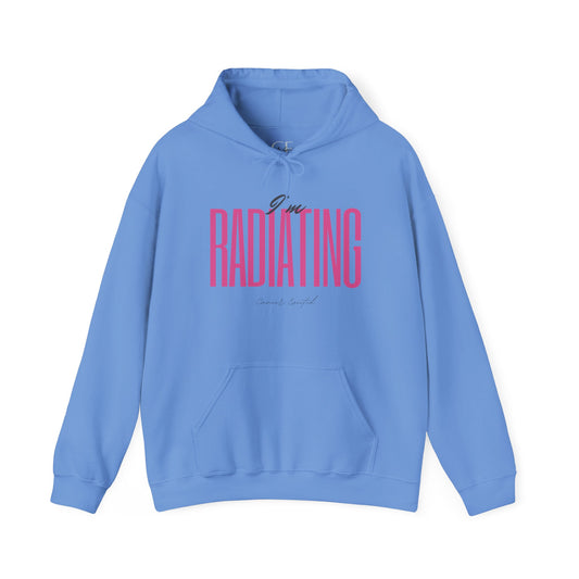 "I'm Radiating" - Adult Hoodie